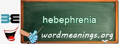 WordMeaning blackboard for hebephrenia